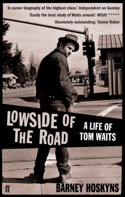 Lowside of the Road: A Life of Tom Waits, EPUB eBook