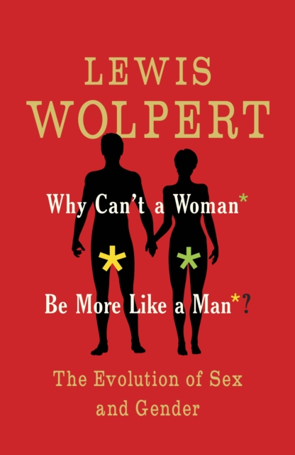 Why Can't a Woman Be More Like a Man?, EPUB eBook