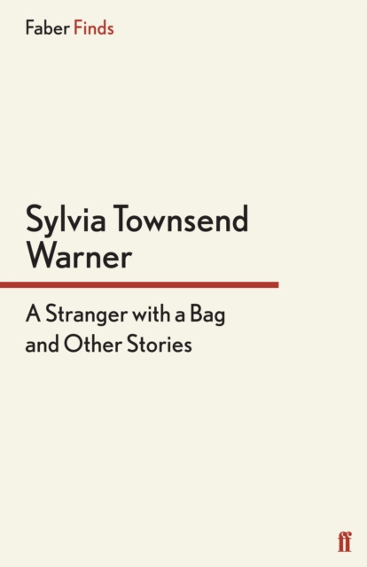 A Stranger With a Bag : And Other Stories, EPUB eBook