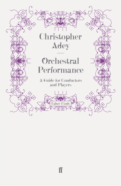 Orchestral Performance : A Guide for Conductors and Players, EPUB eBook