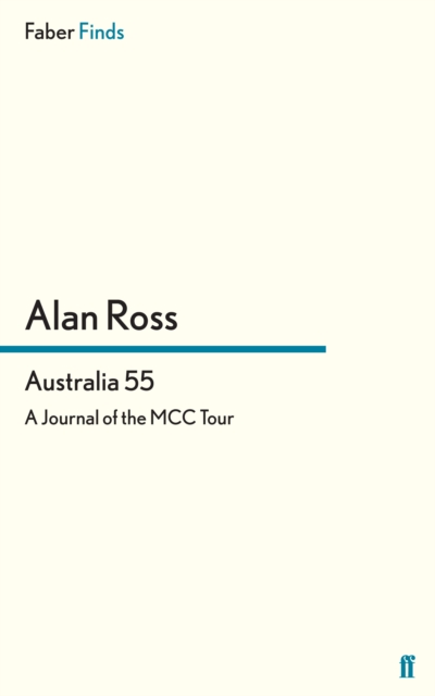 Australia 55 : A Journal of the MCC Tour, EPUB eBook