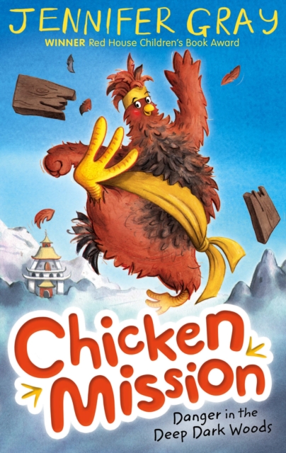 Chicken Mission: Danger in the Deep Dark Woods, Paperback / softback Book