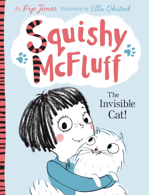 Squishy McFluff: The Invisible Cat!, Paperback / softback Book
