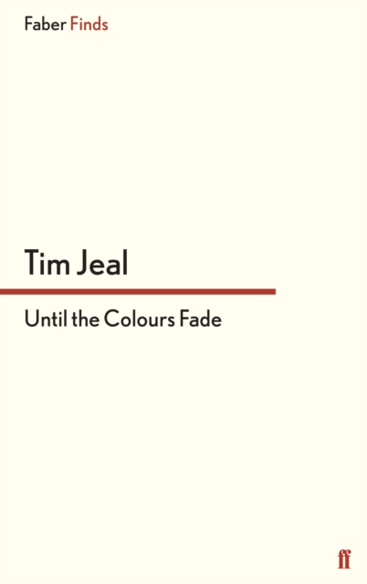 Until the Colours Fade, EPUB eBook