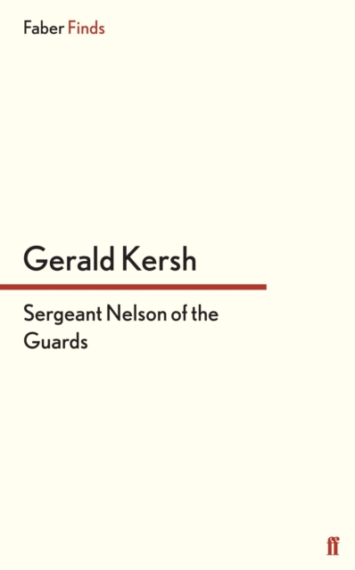 Sergeant Nelson of the Guards, EPUB eBook