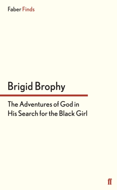 The Adventures of God in His Search for the Black Girl, EPUB eBook