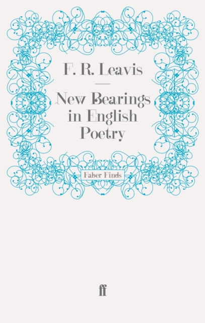 New Bearings in English Poetry, EPUB eBook