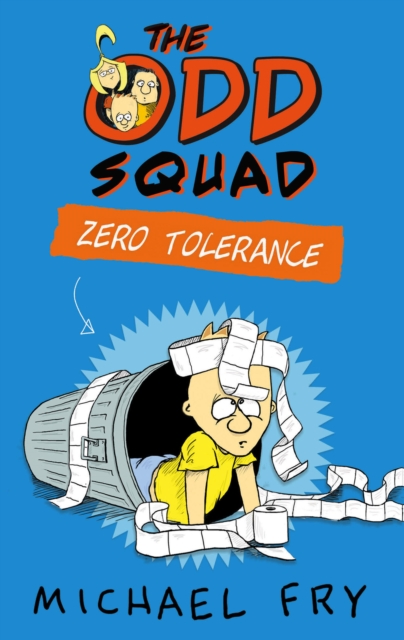 The Odd Squad: Zero Tolerance, Paperback / softback Book