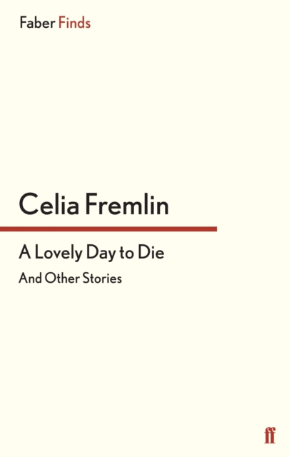 A Lovely Day to Die : And Other Stories, EPUB eBook