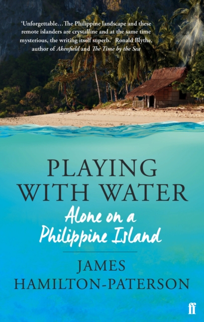 Playing With Water : Alone on a Philippine Island, Paperback / softback Book