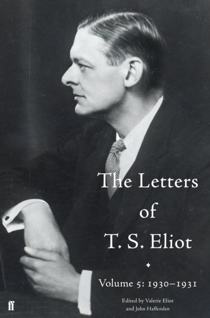 The Letters of T. S. Eliot Volume 5: 1930-1931, EPUB eBook