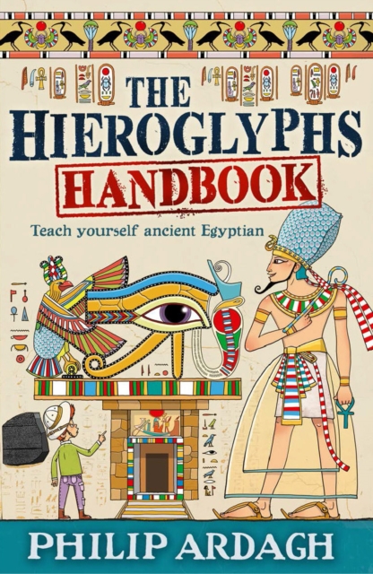 The Hieroglyphs Handbook, Paperback / softback Book