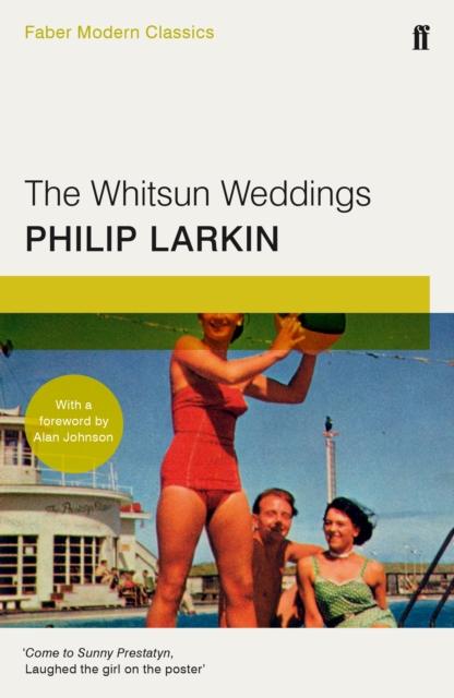 The Whitsun Weddings : Faber Modern Classics, Paperback / softback Book
