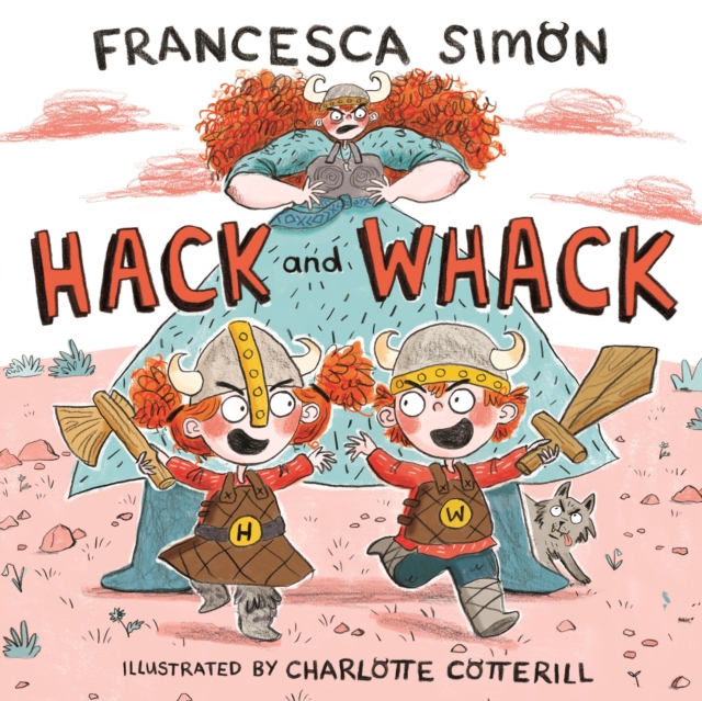 Hack and Whack, Paperback / softback Book