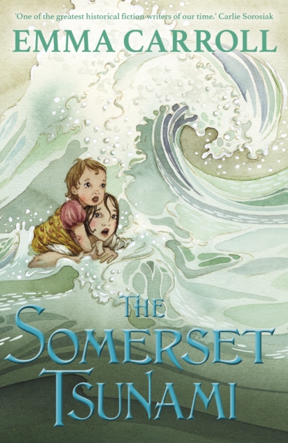 The Somerset Tsunami : 'The Queen of Historical Fiction at Her Finest.' Guardian, EPUB eBook