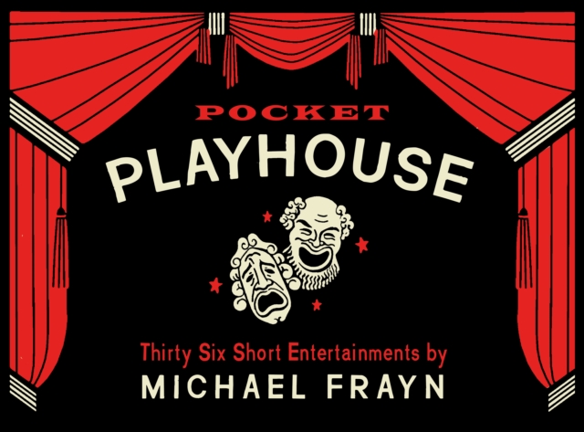 Pocket Playhouse : Thirty-six short entertainments, Hardback Book