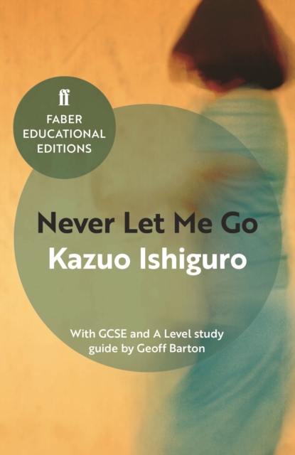 Never Let Me Go : With GCSE and A Level study guide, EPUB eBook