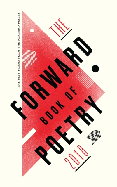 The Forward Book of Poetry 2018, Paperback / softback Book
