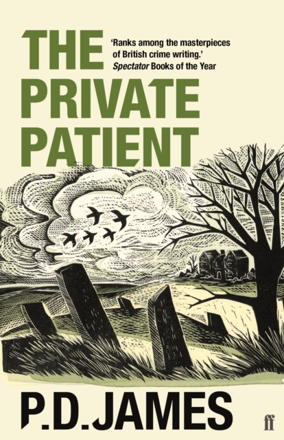 The Private Patient : The classic locked-room murder mystery from the 'Queen of English crime' (Guardian), Paperback / softback Book
