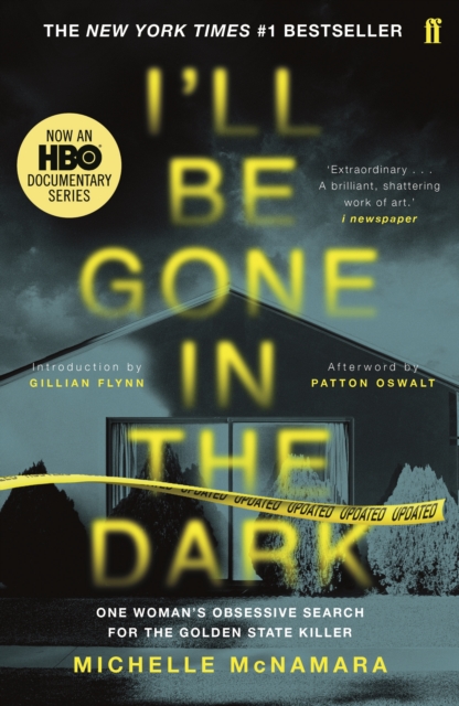 I'll Be Gone in the Dark : The #1 New York Times Bestseller, EPUB eBook
