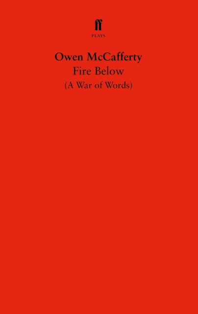 Fire Below : A War of Words, EPUB eBook