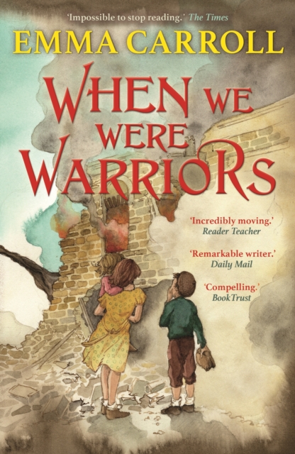 When we were Warriors : 'The Queen of Historical Fiction at her finest.' Guardian, Paperback / softback Book