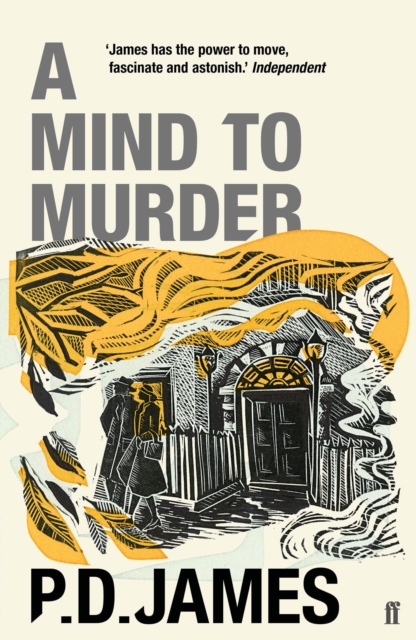A Mind to Murder : The classic locked-room murder mystery from the 'Queen of English crime' (Guardian), Paperback / softback Book