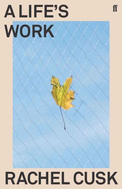 A Life's Work, Paperback / softback Book