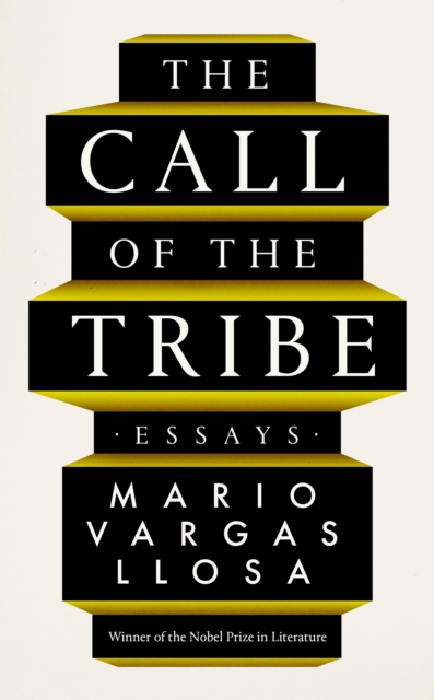 The Call of the Tribe : Essays, Hardback Book