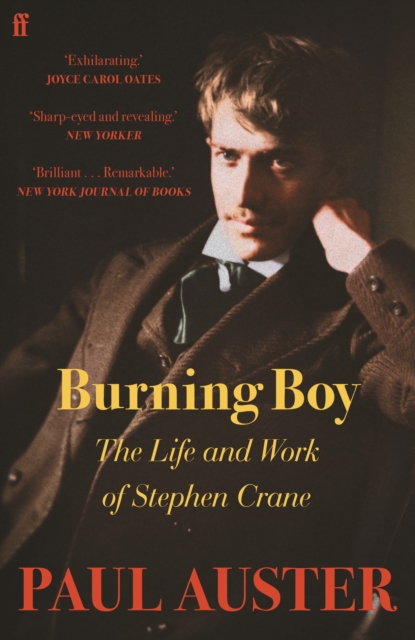 Burning Boy : The Life and Work of Stephen Crane, EPUB eBook