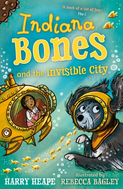 Indiana Bones and the Invisible City, Paperback / softback Book