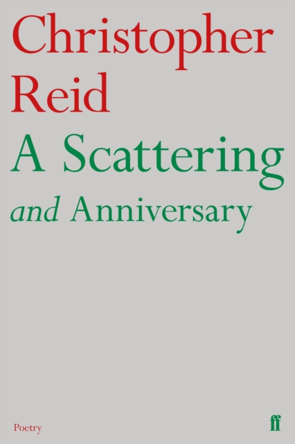 A Scattering and Anniversary, Paperback / softback Book