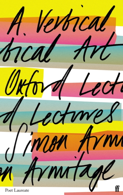 A Vertical Art : Oxford Lectures, Paperback / softback Book