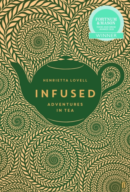 Infused : Adventures in Tea, EPUB eBook