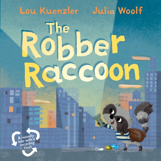 The Robber Raccoon, Hardback Book