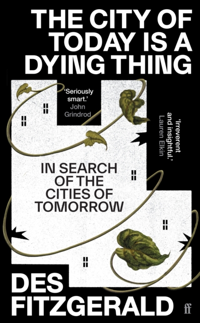 The City of Today is a Dying Thing, EPUB eBook