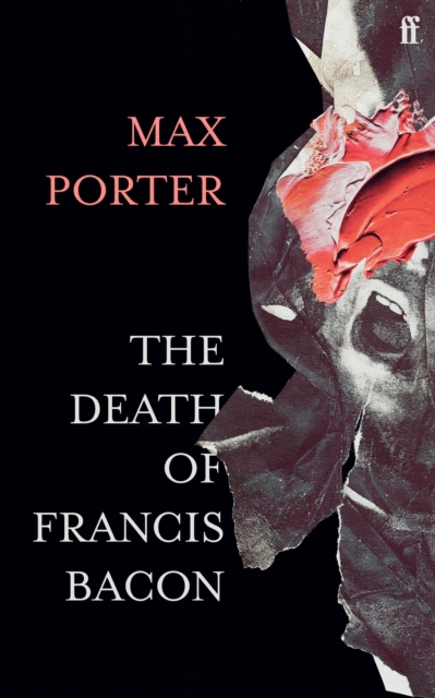 The Death of Francis Bacon, Hardback Book