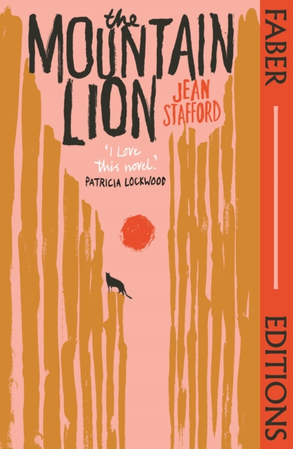 The Mountain Lion (Faber Editions) : 'I Love This Novel' Patricia Lockwood, EPUB eBook