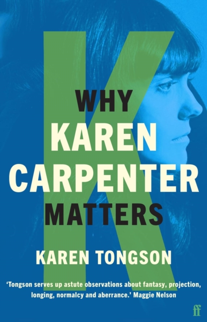 Why Karen Carpenter Matters, Paperback / softback Book