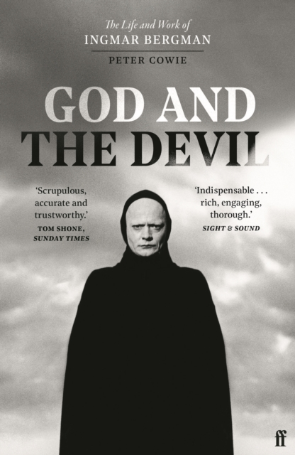 God and the Devil : The Life and Work of Ingmar Bergman, Paperback / softback Book