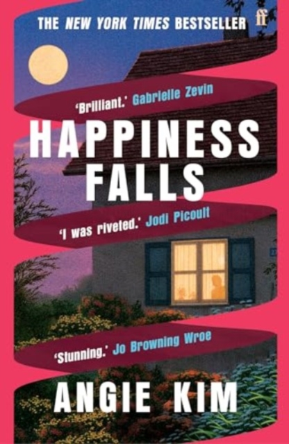Happiness Falls : 'I loved this book.' Gabrielle Zevin, Paperback / softback Book