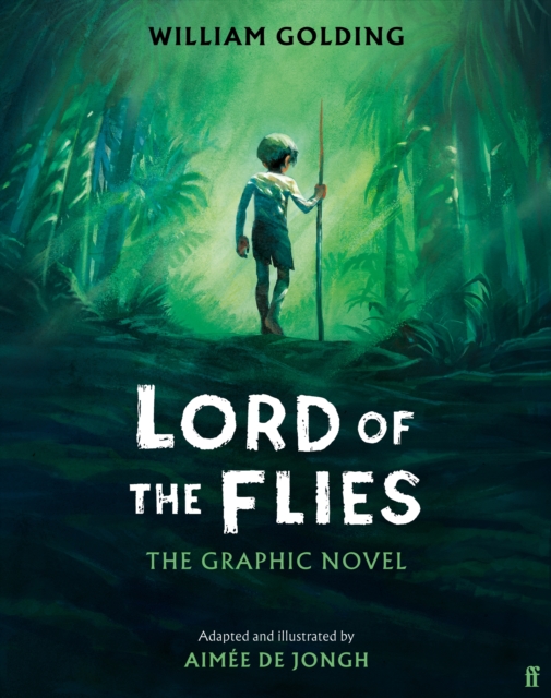 Lord of the Flies : The Graphic Novel, Hardback Book