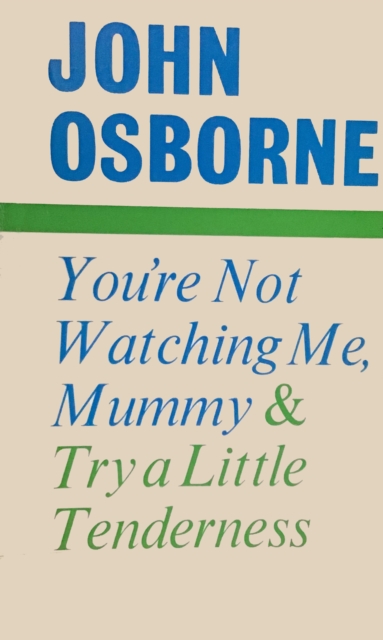 You're Not Watching Me, Mummy and Try a Little Tenderness, EPUB eBook