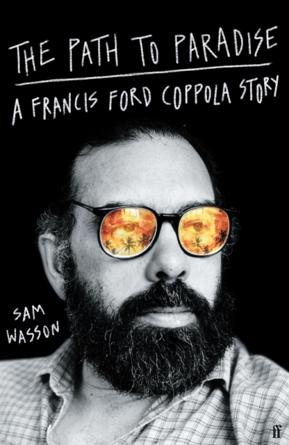 The Path to Paradise : A Francis Ford Coppola Story, Hardback Book