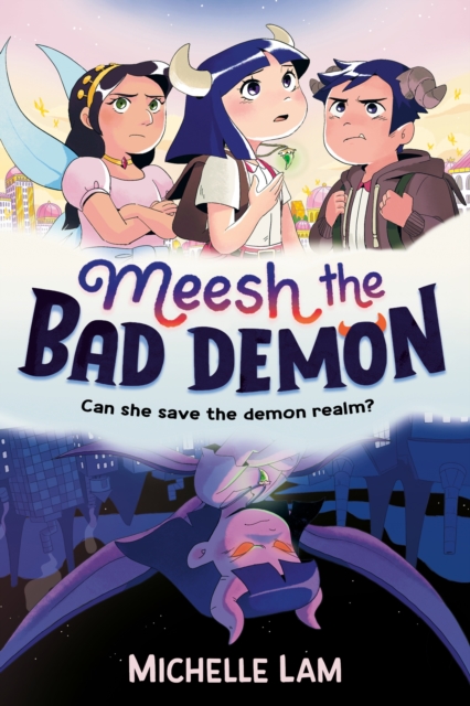 Meesh the Bad Demon, Paperback / softback Book