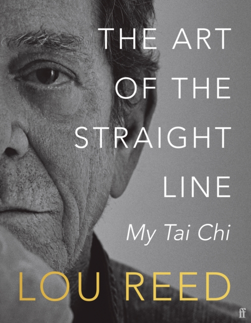 The Art of the Straight Line : My Tai Chi, Hardback Book