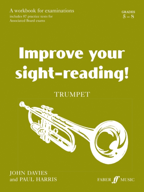 Improve Your Sight-Reading! Trumpet Grades 5-8, Paperback / softback Book