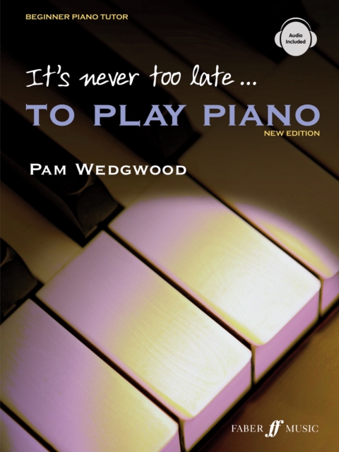 It's never too late to play piano (Adult Tutor Book), Paperback / softback Book