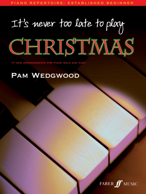 It's never too late to play Christmas, Paperback / softback Book