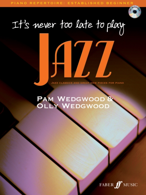 It's never too late to play jazz, Paperback / softback Book